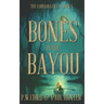 Bones in the Bayou