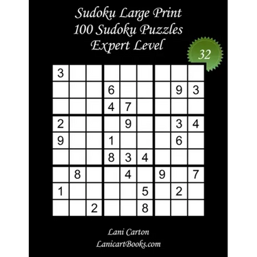 Sudoku Large Print for Adults - Expert Level - N°32: 100 Expert Sudoku Puzzles - Puzzle Big Size (8.3"x8.3") and Large Print (36 points)