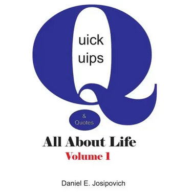 Quick Quips & Quotes - All About Life