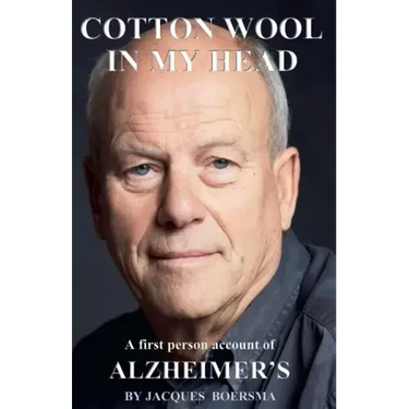 Cotton Wool in my Head: A First Person Account of Alzheimer's
