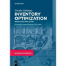 Inventory Optimization: Models and Simulations