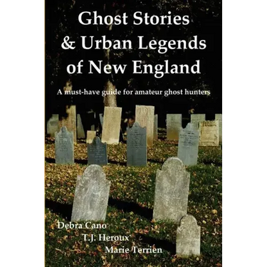 Ghost Stories & Urban Legends of New England