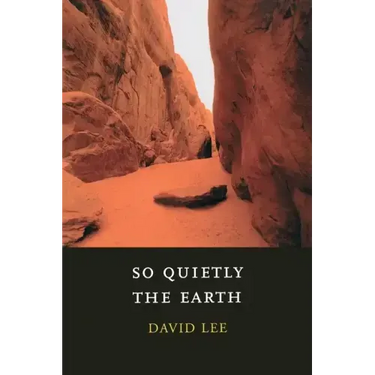 So Quietly the Earth