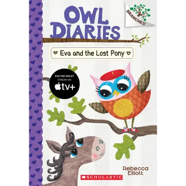 Eva and the Lost Pony: A Branches Book (Owl Diaries #8): Volume 8