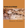 Cuentos de La Pintada: Stories of a Guadalupe County Village