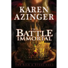 The Battle Immortal