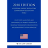 Uplift Cost Allocation and Transparency in Markets Operated by Regional Transmission Organizations and Independent System Operators (US Federal Energy