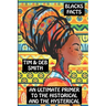Blacks Facts: An Ultimate Primer to the Historical and the Hysterical