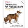 Continuous API Management: Making the Right Decisions in an Evolving Landscape