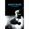 Mama's Blues
