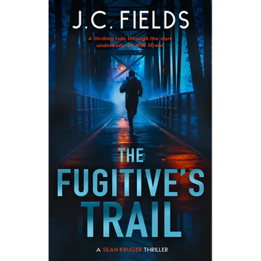 The Fugitive's Trail: An FBI Mystery Thriller