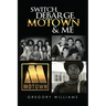 Switch, Debarge, Motown and Me!