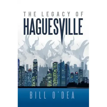 The Legacy of Haguesville