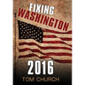 Fixing Washington 2016
