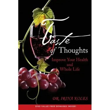 Taste of Thoughts: Improve Your Health and Whole Life