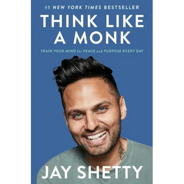 Think Like a Monk: Train Your Mind for Peace and Purpose Every Day