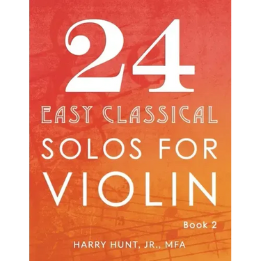 24 Easy Classical Solos for Violin Book 2