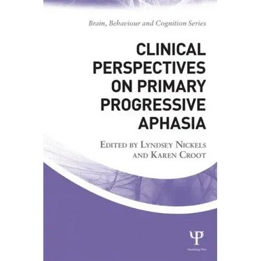 Clinical Perspectives on Primary Progressive Aphasia