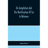 On Temptation And The Mortification Of Sin In Believers