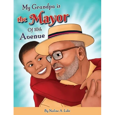 My Grandpa is the Mayor of 10th Avenue