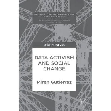 Data Activism and Social Change