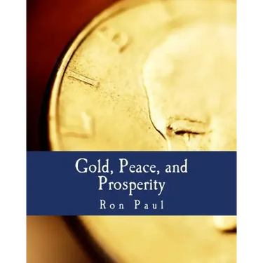 Gold, Peace, and Prosperity (Large Print Edition): The Birth of a New Currency