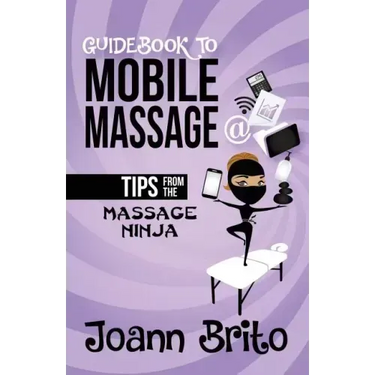 Guidebook To Mobile Massage: Tips From The Massage Ninja