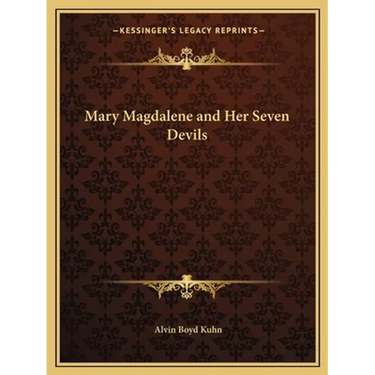 Mary Magdalene and Her Seven Devils