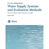 Water Supply Systems and Evaluation Methods: Volume I: Water Supply System Concepts