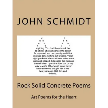 Rock Solid Concrete Poems: Art Poems for the Heart