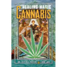 The Healing Magic of Cannabis