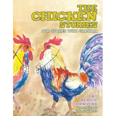 The Chicken Stories: Our Stories with Grandma