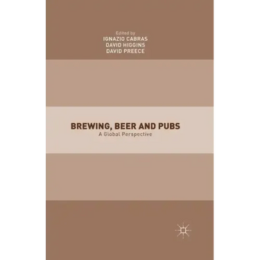 Brewing, Beer and Pubs: A Global Perspective