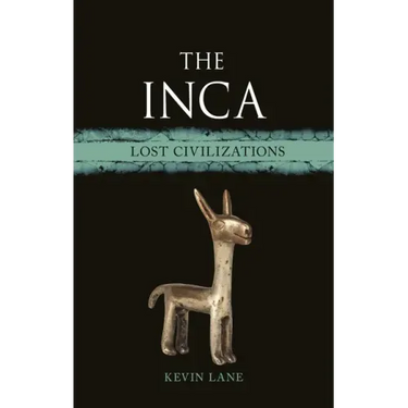 The Inca: Lost Civilizations