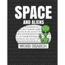 Space And Aliens Word Search: 50 Large Print Word Search Puzzles With Solutions