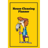 House Cleaning Planner: Daily & Weekly Routine Check List Routine For The Year For Your Home, Gift, Journal, Book, Notebook