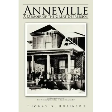 Anneville: A Memoir of the Great Depression