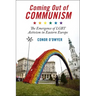 Coming Out of Communism: The Emergence of Lgbt Activism in Eastern Europe