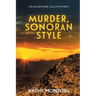 Murder, Sonoran Style: An Adventure Calls Mystery