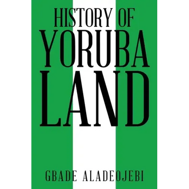 History of Yoruba Land