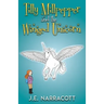 Tilly Millpepper and the Winged Unicorn