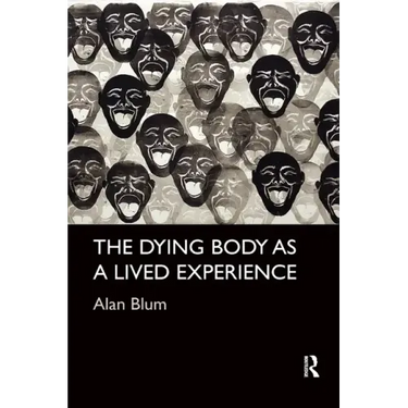 The Dying Body as a Lived Experience