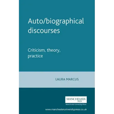 Auto/Biographical Discourses: Criticism, Theory, Practice