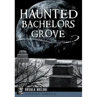 Haunted Bachelors Grove