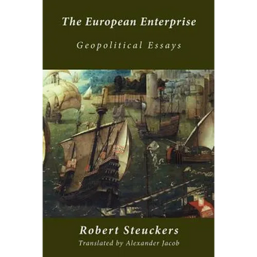 The European Enterprise: Geopolitical Essays
