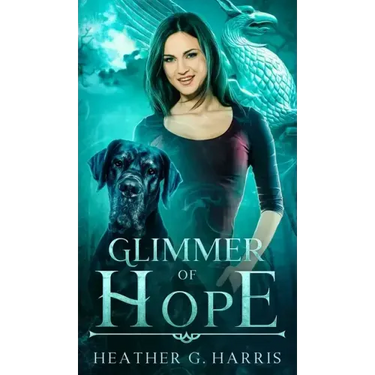 Glimmer of Hope: An Urban Fantasy Novel