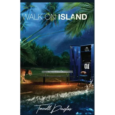 Walk-On Island: The Challenge that Shaped My Life