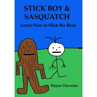 Stick Boy and Sasquatch: Learn How To Flick the Bean