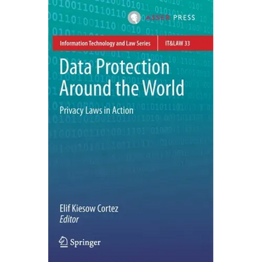 Data Protection Around the World: Privacy Laws in Action