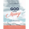 God & Money: A Six-Week Bible Study
